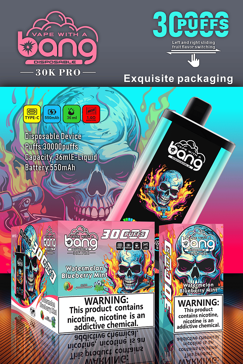 Promotional graphic for the "Vape with a Bang 30K PRO" disposable vape device. Features include 30,000 puffs, type-C charging, 36mL liquid capacity, and 550mAh battery. The packaging and device display a flaming skull design and the flavor "Watermelon Blueberry Mint." A nicotine addiction warning is prominently shown.