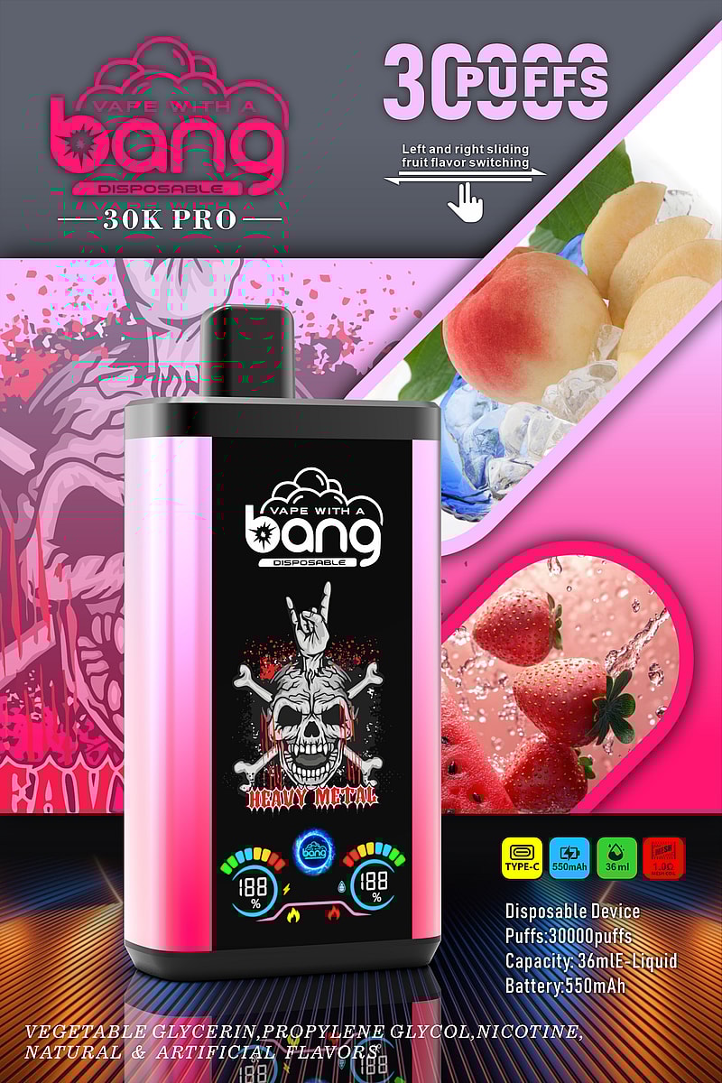 Promotional poster for the "Vape With A Bang 30K Pro" disposable device featuring a heavy metal design, with highlights on its 30,000 puffs capacity, fruit flavor switching, 36mL e-liquid, and 550mAh battery.