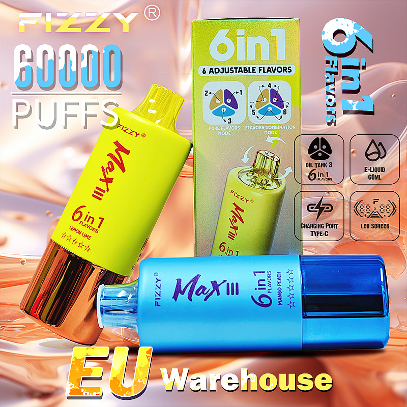 Promotional display of Fizzy Max III vape devices featuring 6 adjustable flavors, a capacity of 60000 puffs, and various features, with a highlight on EU warehouse availability.
